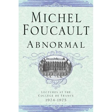 Abnormal: Lectures at the College de France 1974-1975