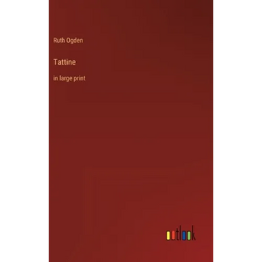 Tattine: in large print