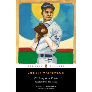 Pitching in a Pinch: Baseball from the Inside
