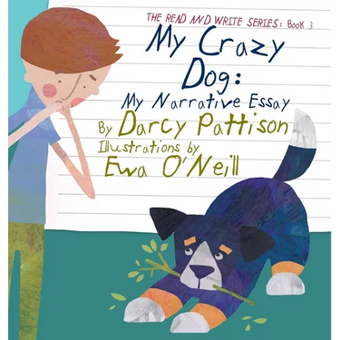 My Crazy Dog: My Narrative Essay