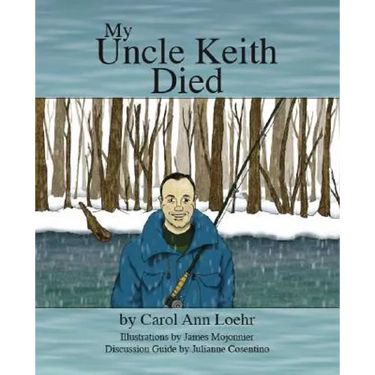 My Uncle Keith Died