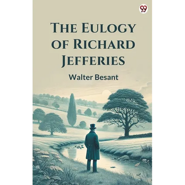 The Eulogy Of Richard Jefferies