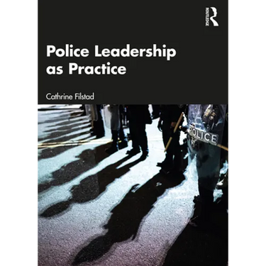 Police Leadership as Practice