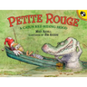 Petite Rouge: A Cajun Red Riding Hood