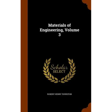 Materials of Engineering, Volume 3