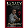 Legacy: Through the Eyes of the Warrior