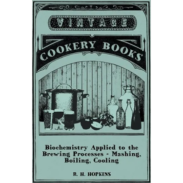 Biochemistry Applied to the Brewing Processes - Mashing, Boiling, Cooling