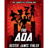 The AOA: The Complete Season One (The Agents of Ardenwood, Episodes 1-6 plus Prequel)