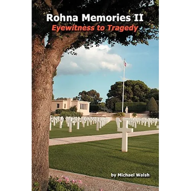 Rohna Memories II: Eyewitness to Tragedy