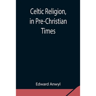 Celtic Religion, In Pre-Christian Times