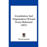 Constitution and Organization of Land Forces Reformed (1871)
