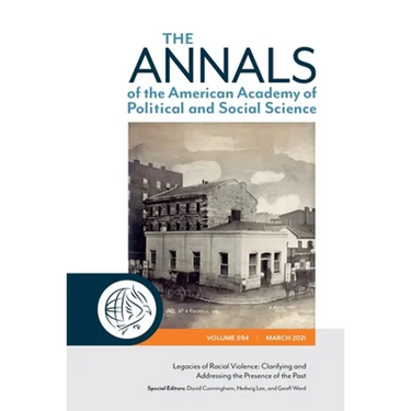 Legacies of Racial Violence: Clarifying and Addressing the Presence of the Past