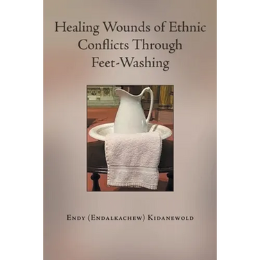 Healing Wounds of Ethnic Conflicts Through Feet-Washing