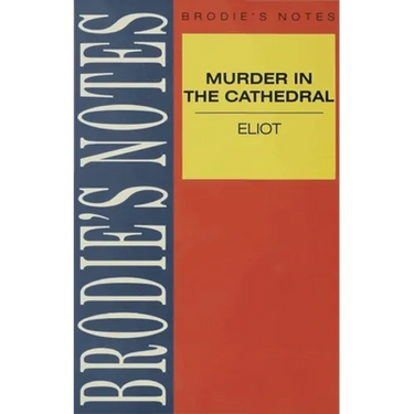 Eliot: Murder in the Cathedral