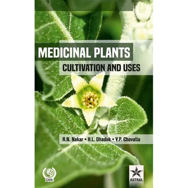 Medicinal Plants: Cultivation and Uses
