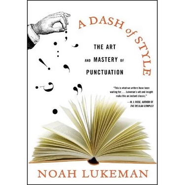 Dash of Style: The Art and Mastery of Punctuation