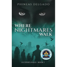 Where Nightmares Walk