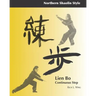 Lien Bo: Continuous Step: Northern Style