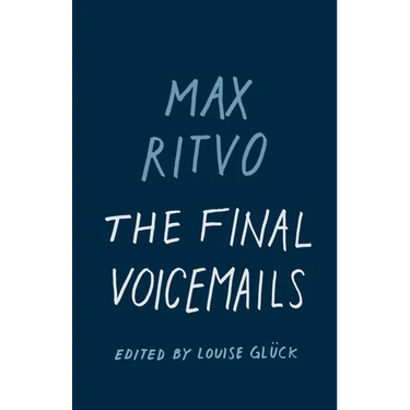The Final Voicemails: Poems