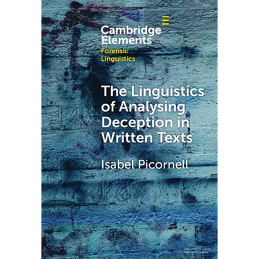 The Linguistics of Analysing Deception in Written Texts
