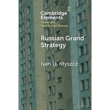 Russian Grand Strategy