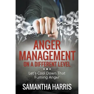 Anger Management on a Different Level: Let's Cool Down that Fuming Anger