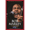 Bob Marley: A Biography