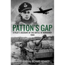 Patton's Gap: A Pilot's Account of the Battle of Normandy
