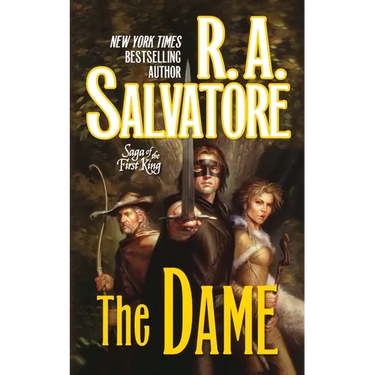 The Dame: Book Three of the Saga of the First King