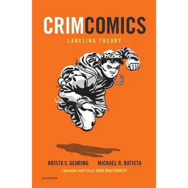 Crimcomics Issue 11: Labeling Theory