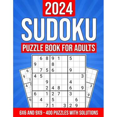 2024 Sudoku Puzzle Book for Adults: 400 Puzzles with Solutions and Hints: 6x6 and 9x9 Puzzles from Easy to Hard