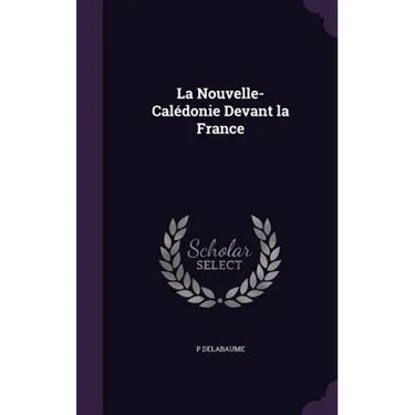 La Nouvelle-Calédonie Devant la France