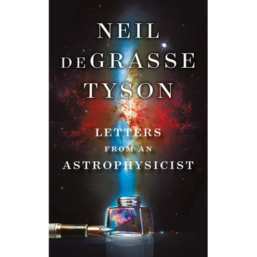 Letters from an Astrophysicist