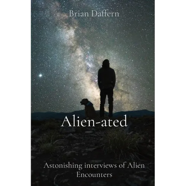 Alien-ated: Astonishing interviews of Alien Encounters
