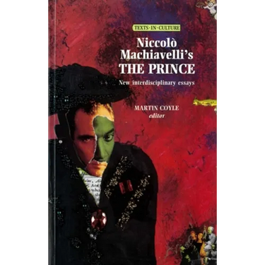 Niccolo Machiavelli's the Prince