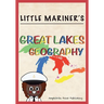 Little Mariner's Great Lakes Geography