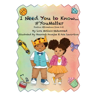 I Need You To Know #YouMatter