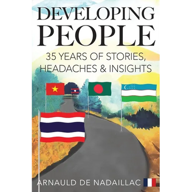 Developing People: 35 Years of Stories, Headaches & Insights