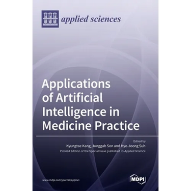 Applications of Artificial Intelligence in Medicine Practice