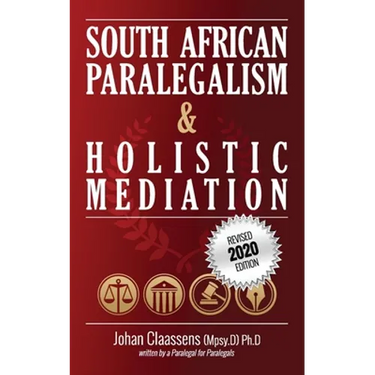 South African Paralegalism and Holistic Mediation