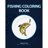 Fishing Coloring Book: Detailed Fishing Designs For Relaxation and Stress Relief for adults