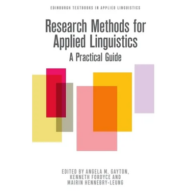 Research Methods for Applied Linguistics: A Practical Guide