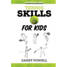 Tennis Skills for Kids