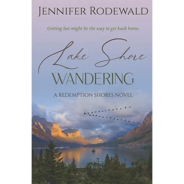 Lake Shore Wandering: A deeply moving Christian novel