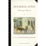Mogreb-El-Acksa: A Journey in Morocco
