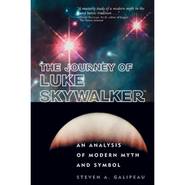 The Journey of Luke Skywalker: An Analysis of Modern Myth and Symbol