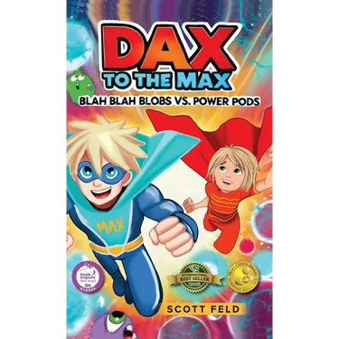Dax to the Max: Blah Blah Blobs vs. Power Pods (Mom's Choice Award Winner)