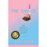 The Choice