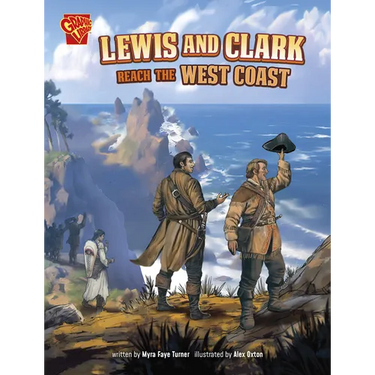 Lewis and Clark Reach the West Coast