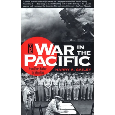 War in the Pacific: From Pearl Harbor to Tokyo Bay